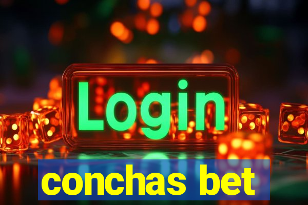 conchas bet